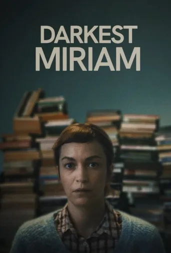 تاریک ترین میریام ۲۰۲۵